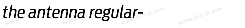 the antenna regular字体转换